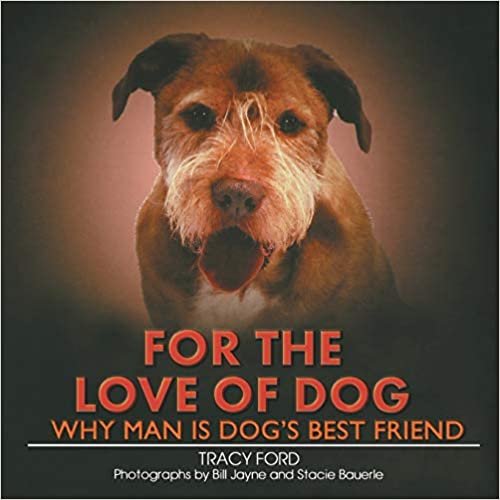 For the Love of Dog: Why Man Is Dog's Best Friend indir