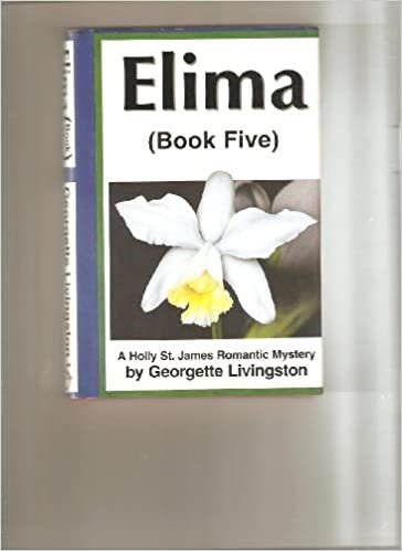 Elima Bk. 5: A Holly St. James Romantic Mystery indir