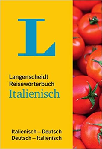 Langenscheidt Reisewörterbuch Italienisch - klein und handlich: Italienisch-Deutsch/Deutsch-Italienisch (Langenscheidt Reisewörterbücher)