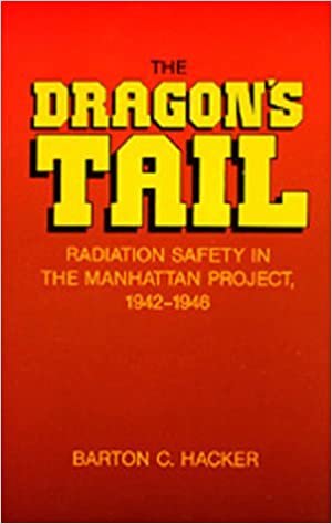The Dragon's Tail: Radiation Safety in the Manhattan Project, 1942-1946