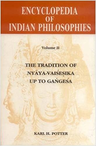 Encyclopaedia of Indian Philosophies: Indian Metaphysics and Epistemology - The Tradition of Nyaya-Vaisesika Up to Gangesa v. 2