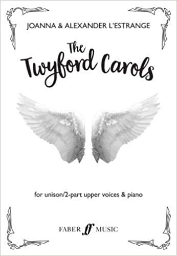 The Twyford Carols (Unison/2-part children's choir and piano)