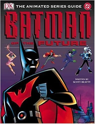 Batman of the Future Animated Series Guide