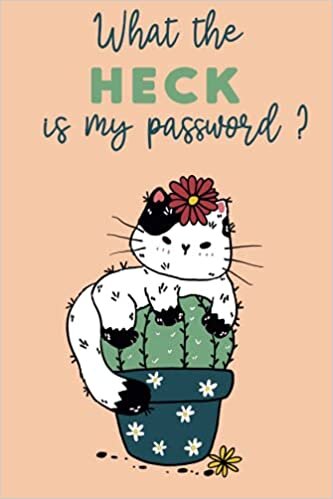 What the heck is my password: Funny Password book with alphabetical tabs Suitable For home officeAnd Travel (Log in) indir