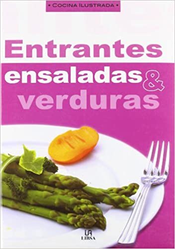 Entrantes, Ensaladas & verduras (Cocina Ilustrada, Band 3) indir