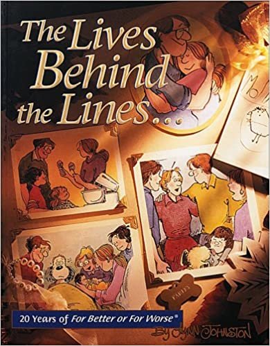 The Lives Behind the Lines...: 20 Years of for Better or for Worse indir