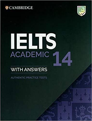 IELTS 14 Academic Student's Book with Answers without Audio (IELTS Practice Tests)