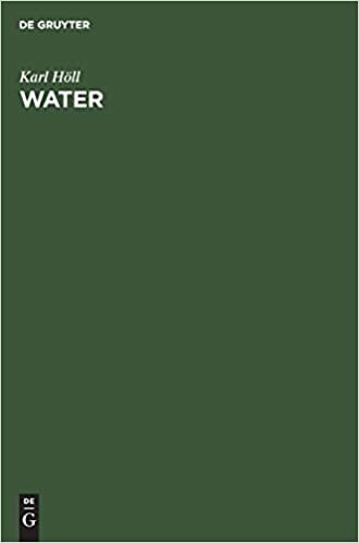 Water: Examination, Assessment, Conditioning, Chemistry, Bacteriology, Biology indir