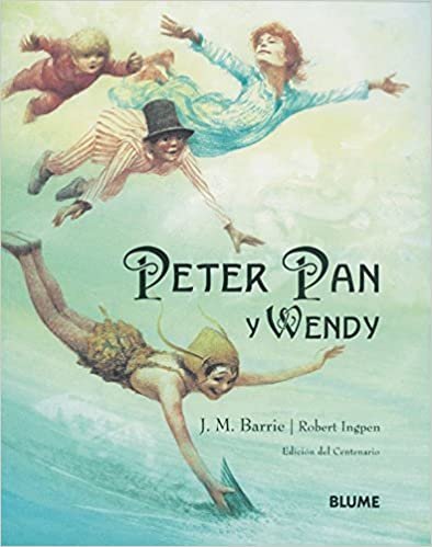 Peter Pan y Wendy: Edicion del Centenario