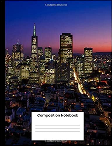 Composition Notebook: San Francisco Composition Book, Writing Notebook Gift For Men Women Teens 120 College Ruled Pages