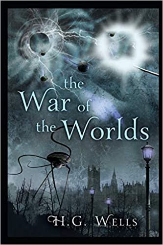 The War of the Worlds By Herbert George Wells Annotated Novel