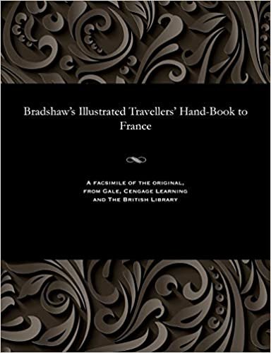 Bradshaw's Illustrated Travellers' Hand-Book to France