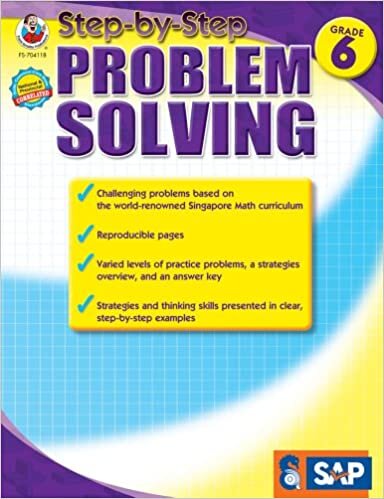 Step-By-Step Problem Solving, Grade 6 (Singapore Math)