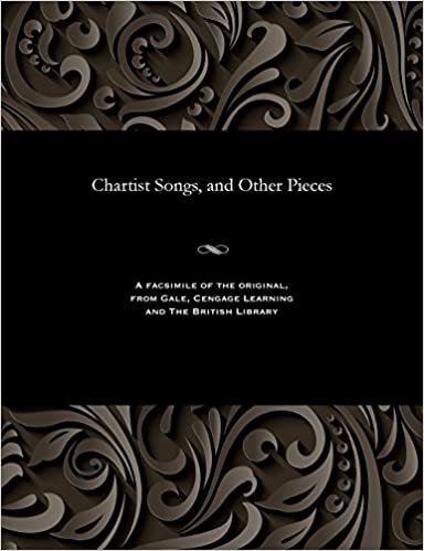 Chartist Songs, and Other Pieces