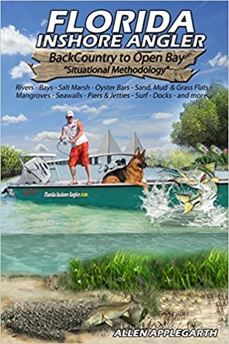 Florida Inshore Angler: Back Country to Open Bay - Situational Methodology indir