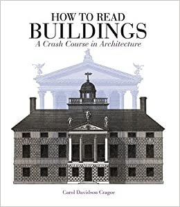 How to Read Buildings: a crash course in architecture indir