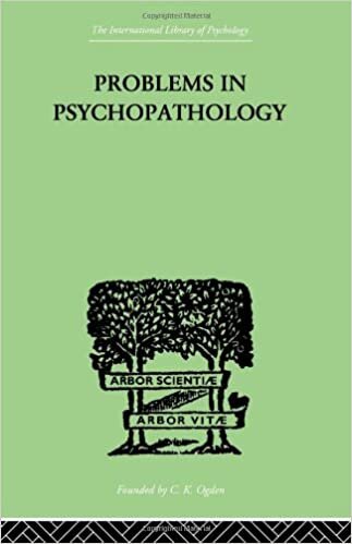 Problems in Psychopathology (The International Library of Psychology, Volume 21): Volume 126