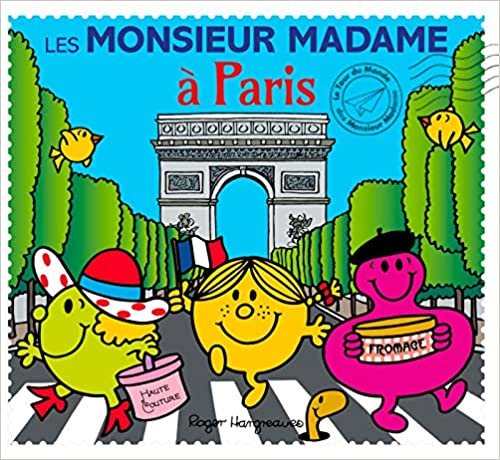 Collection Monsieur Madame (Mr Men & Little Miss): Les Monsieur Madame a Paris