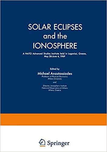 Solar Eclipses and the Ionosphere: A NATO Advanced Studies Institute held in Lagonissi, Greece, May 26–June 4, 1969