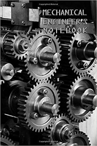 MECHANICAL ENGINEER'S NOTEBOOK: 120 Pages - 6" x 9" - Notebook - Great as a gift