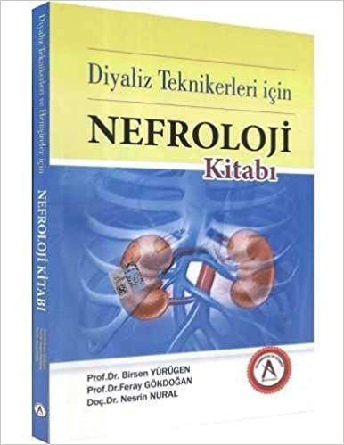 Diyaliz Teknikerleri için Nefroloji Kitabı