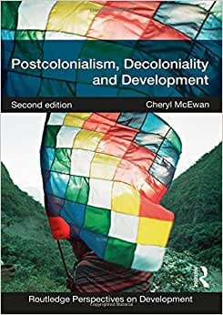 Postcolonialism, Decoloniality and Development: Volume 3 (Routledge Perspectives on Development)