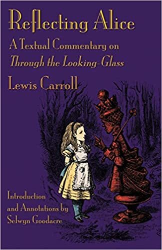 Reflecting Alice: A Textual Commentary on Through the Looking-Glass indir