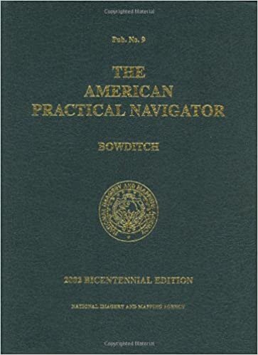 The American Practical Navigator: Bowditch (Pub)