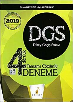 DGS Dört Dörtlük 4 Deneme Sınavı Tamamı Çözümlü 2019 indir