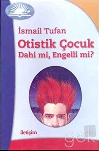 Otistik Çocuk - Dahi mi, Engelli mi? indir