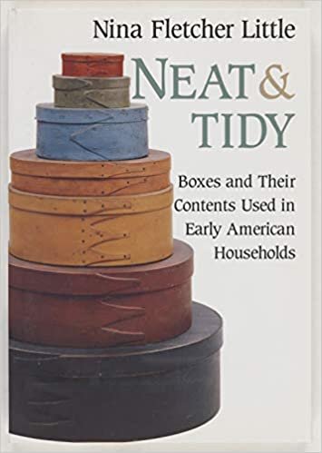 Neat and Tidy: Boxes and Their Contents Used in Early American Households