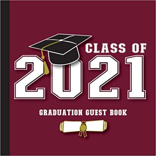Graduation Guest Book Class of 2021: Guestbook with Card Style Wishes and Advice Prompts + Scrapbooking Pages | Grad Party Sign In Keepsake for Graduate | Maroon Black Burgundy
