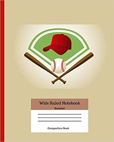 Wide Ruled Notebook Baseball Composition Book: Sports Fans Novelty Gifts for Adults and Kids. 8" x 10" 120 Pages. Volume 7