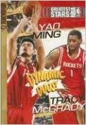 Dynamic Duos!: Steve Nash & Amare Stoudemire/Tracy McGrady & Yao Ming (Greatest Stars of the NBA (Tokyopop))