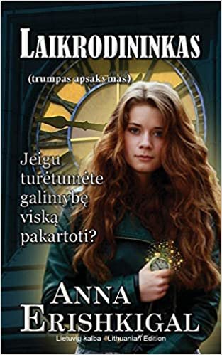 Laikrodininkas: trumpas apsakymas (lietuvių leidimas) : (Lithuanian Edition)