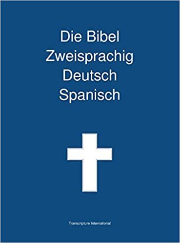 Die Bibel Zweisprachig Deutsch Spanisch