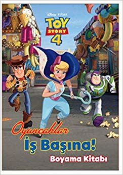 Dısney Toy Story 4 - Oyuncaklar İş Başına!: Boyama Kitabı