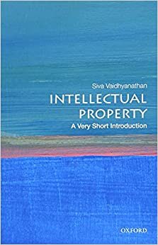 Intellectual Property: A Very Short Introduction (Very Short Introductions)