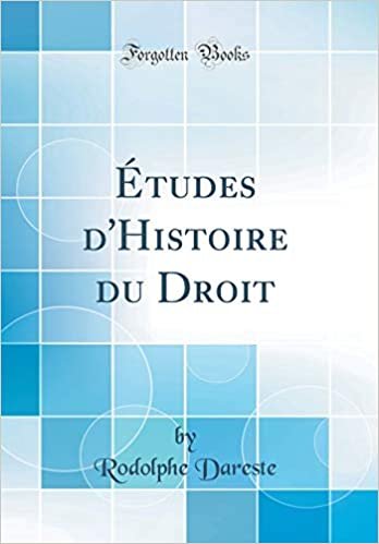 Études d'Histoire du Droit (Classic Reprint)