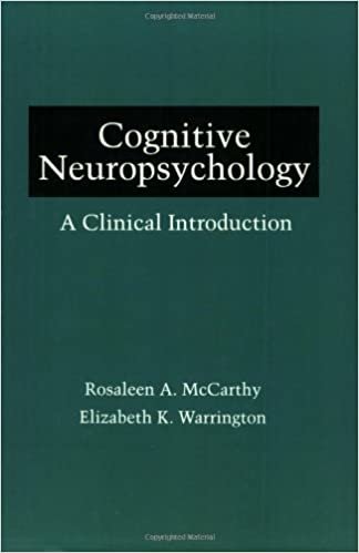 Cognitive Neuropsychology: A Clinical Introduction