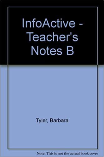 Teacher's Notes B (InfoActive)