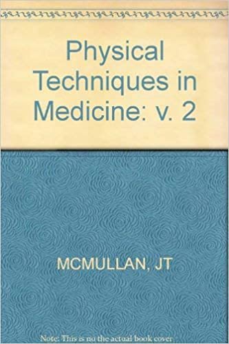 Physical Techniques in Medicine: v. 2 indir