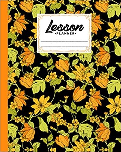 Lesson Planner: 121 Pages, Size 8" x 10" | A Well Planned Year for Your Elementary, Middle School, Jr. High, or High School Student | Organization and ... Planner | Flowers Magnolia and Tulips Cover