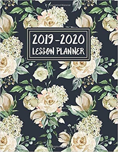 2019-2020 Lesson Planner: Lesson Planner For Teachers Academic School Year 2019-2020 (July 2019 through June 2020)