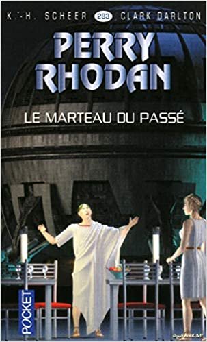 Perry Rhodan - numéro 283 Le marteau du passé