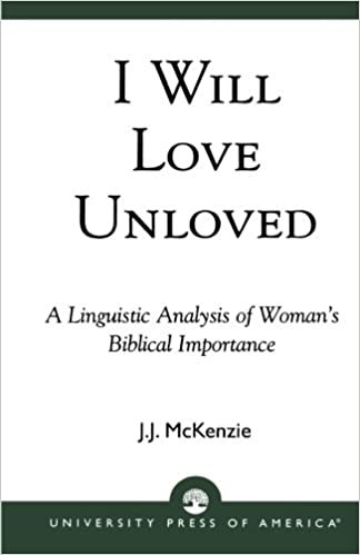 I WILL LOVE UNLOVED:A LINGUISTIC ANALYSI: Linguistic Analysis of Woman's Biblical Importance
