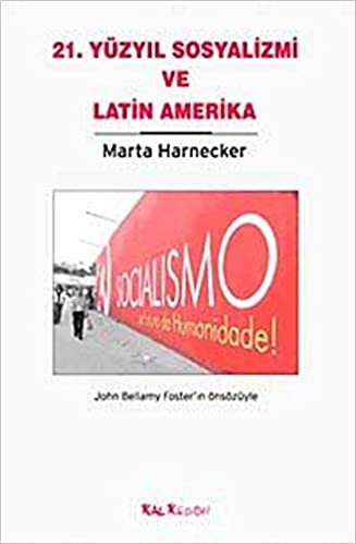 21. Yüzyıl Sosyalizmi ve Latin Amerika indir