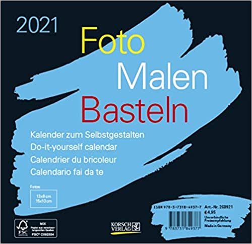 Foto-Malen-Basteln Bastelkalender schwarz quer 2021: Fotokalender zum Selbstgestalten. Do-it-yourself Kalender mit festem Fotokarton. Format: 16 x 15,5 cm indir