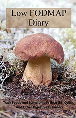 Low FODMAP  Diary (pocket size edition): Track foods and symptoms to beat IBS, colitis and other digestive disorders