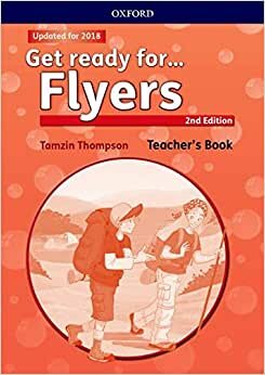 Cliff, P: Get ready for...: Flyers: Teacher's Book and Class (Get Ready For Second Edition)